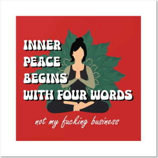 inner peace begins with four words Posters and Art